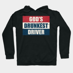 gods drunkest driver funny flag Hoodie